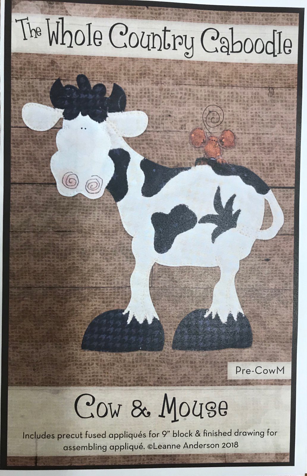 The Whole Country Caboodle - Cow & Mouse Precut Fused Applique