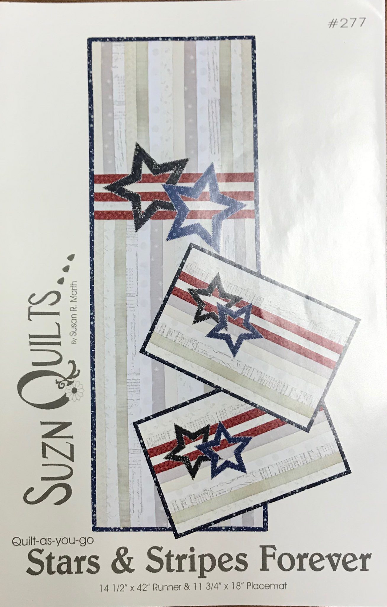 Stars & Stripes Forever - Suzn Quilts Pattern