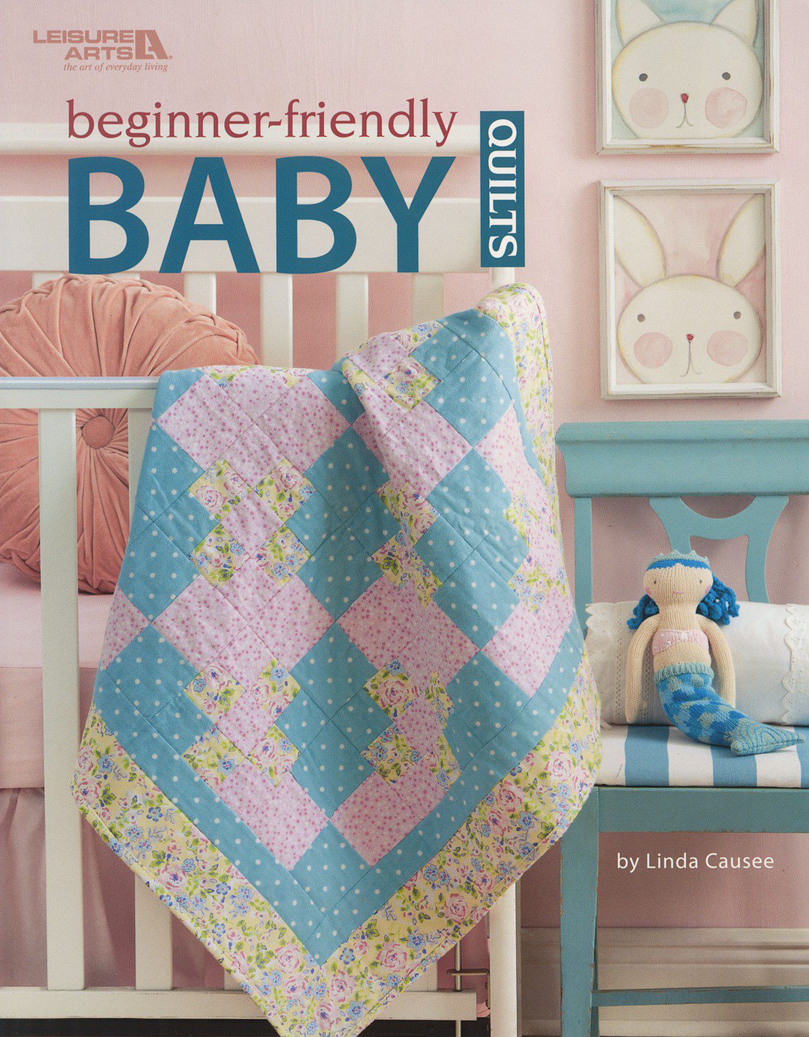 Beginner-Friendly Baby Quilts - Book