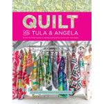 Quilt with Tula & Anglea - Book