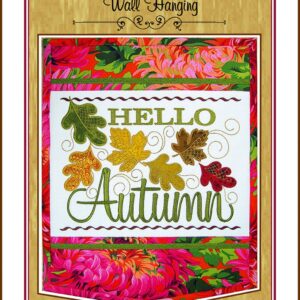 Janine Babich Designs ME CD- Hello Autumn Wall Hanging